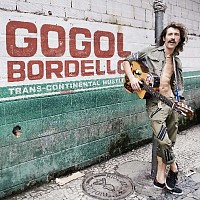 Gogol Bordello Wonderlust King Lyrics