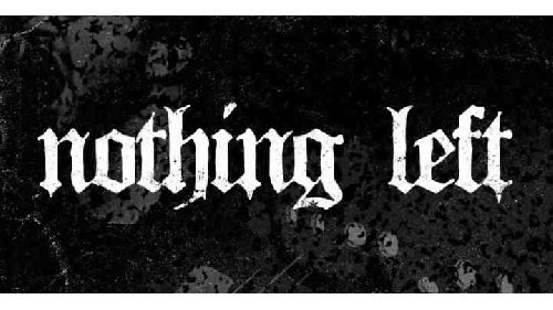 Nothing Left