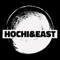 Hochi&East